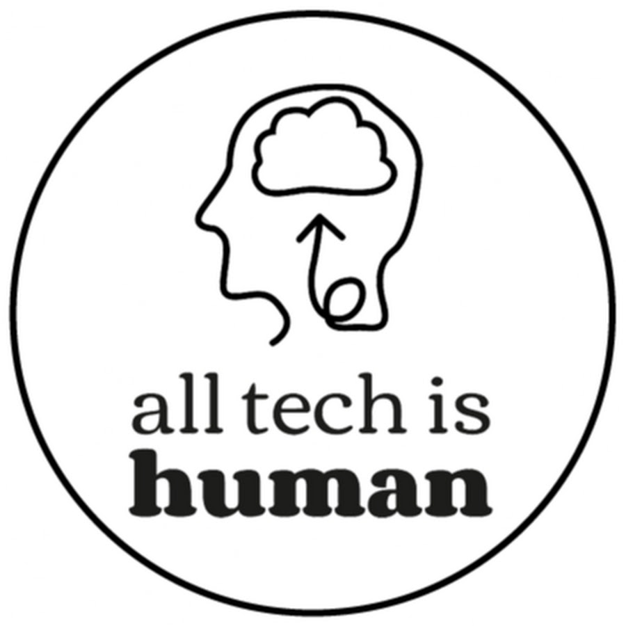 All Tech Is Human